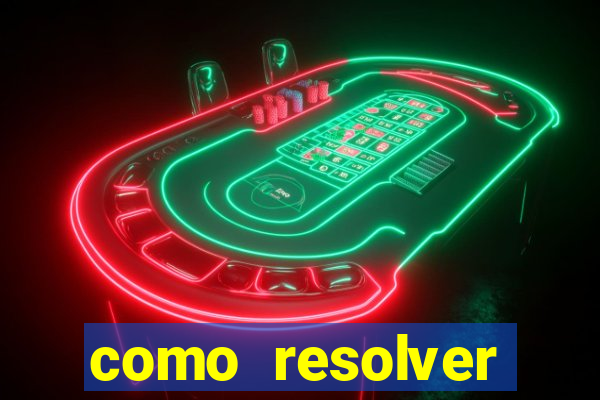 como resolver reclamado apenas por dispositivo registrado